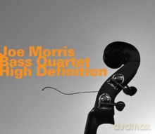 Joe Morris Bass Quartet: High Definition [CD]