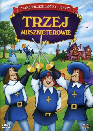 Najpiękniejsze baśnie i legendy: Trzej Muszkieterowie [DVD]