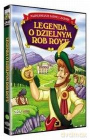 Najpiękniejsze baśnie i legendy: Legenda o dzielnym Rob Roy'u [DVD]