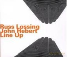 Russ Lossing, John Hebert: Line Up [CD]