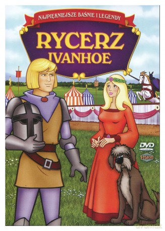 Najpiękniejsze baśnie i legendy: Rycerz Ivanhoe [DVD]