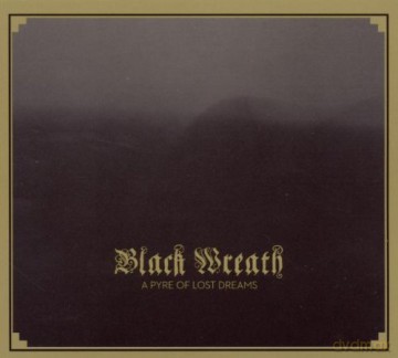 Black Wreath: A Pyre of Lost Dreams [CD]