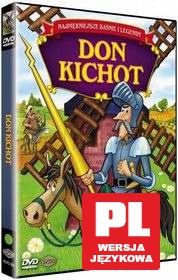 Najpiękniejsze baśnie i legendy: Don Kichot [DVD]