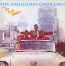 The Cadillacs: The Fabulous Cadillacs + The Crazy Cadillacs [CD]