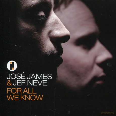 Jose James & Jef Neve: For All We Know [CD]