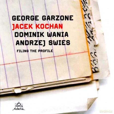 George Garzone, Jacek Kochan, Dominik Wania, Andrzej Swies: Filing The Profile [CD]