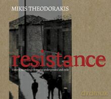 Mikis Theodorakis: Mikis Theodorakis: Resistance [CD]