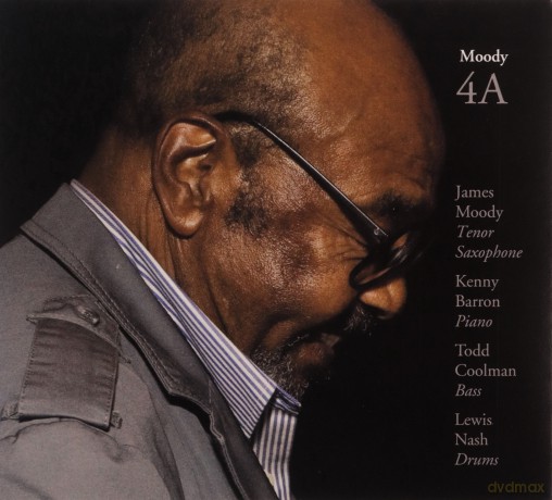 James Moody, Kenny Barron, Todd Coolman, Lewis Nash: 4A (digipack) [CD]