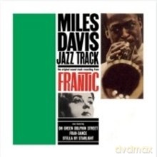 Miles Davis: Jazz Track - the original sound track recording from Frantic/Ascenseur pour l'echafaud [CD]