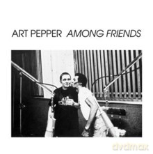 Art Pepper: Among Friends [CD]