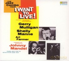 Gerry Mulligan: I Want To Live! [CD]