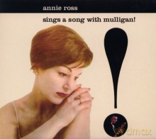 Annie Ross: Sings A Song With Mulligan! [CD]