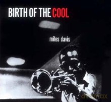 Miles Davis: Birth of the Cool (Bonus Tracks) [CD]