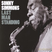 Sonny Simmons: Last Man Standing [CD]