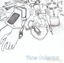 Tone Collector: Tone Collector [CD]