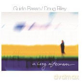 Guido Basso, Doug Riley: A Lazy Afternoon [CD]