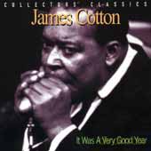James Cotton: It Was a Very Good Year [CD]