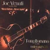 Joe Venuti, Tonny Romano: Never Before... Never Again [CD]