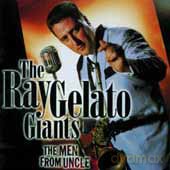 The Ray Gelato Giants: The Man From Uncle [CD]