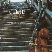 Curtis Lundy: Against All Odds [CD]