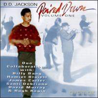 D. D. Jackson: Paired Down - Vol. I [CD]
