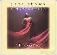 Jeri Brown: A Timeless Place [CD]