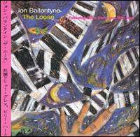 John Ballantyne: The Loose [CD]