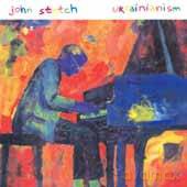 John Stetch: Ukrainianism [CD]