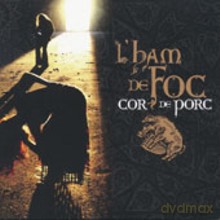 L'Ham De Foc: Cor de Porc (digipack) [CD]