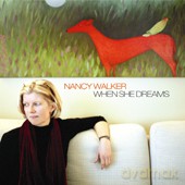 Nancy Walker: When She Dreams [CD]