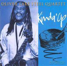 Oliver Lake Steel Quartet: Kinda' Up [CD]