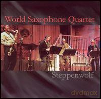 World Saxophone Quartet: Steppenwolf [CD]