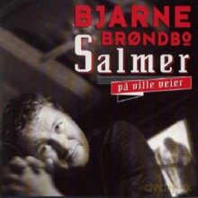 Bjarne Brondbo: Psalms On Wild Roads [CD]