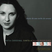 Katia Cardenal: Katia Cardenal canta a Silvio Rodriguez Sueuo de una noche de verano [CD]