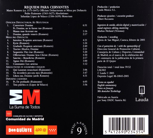 Helen Ashby, Kate Ashby, Elin Manahan Thomas, Sytse Buwalda, Christopher Kale, Matthew Venner, Simon Davies, Hervé Lamy, George Pooley, Jan Van der Crabben, Ben Davies, Marc Pantus, La Grande Chapelle, Ángel Recasens: Requiem para Cervantes - Mateo Romero
