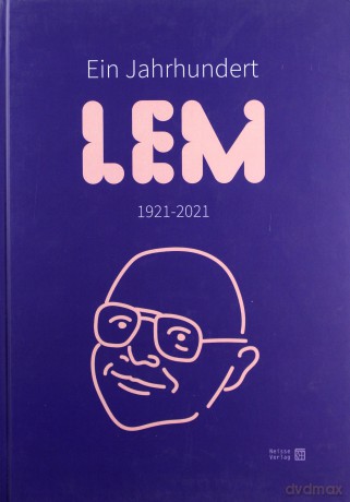 Ein Jahrhundert Lem. 1921-2021 - Jacek Aleksander Rzeszotnik [KSIĄŻKA]