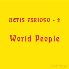 Actis Furioso - 2: World People [CD]