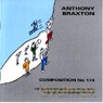 Anthony Braxton: Comp. N.174 for ten percussionists [CD]