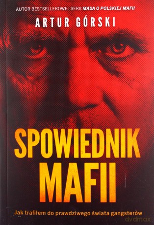 Spowiednik Mafii - Artur Górski [KSIĄŻKA]