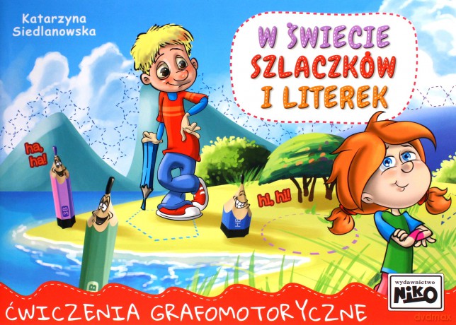W świecie szlaczków i literek - Katarzyna Siedlanowska [KSIĄŻKA]