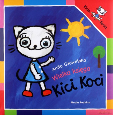 Wielka księga Kici Koci - Anita Głowińska [KSIĄŻKA]