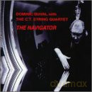 Dominic Duval, C.T. String Q: The Navigator [CD]