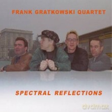 Frank Gratkowski Quartet: Spectral Reflections [CD]