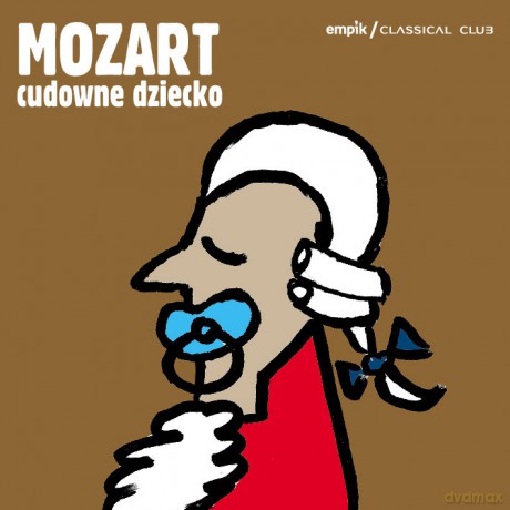 Classical Club - Mozart Cudowne Dziecko [2CD]
