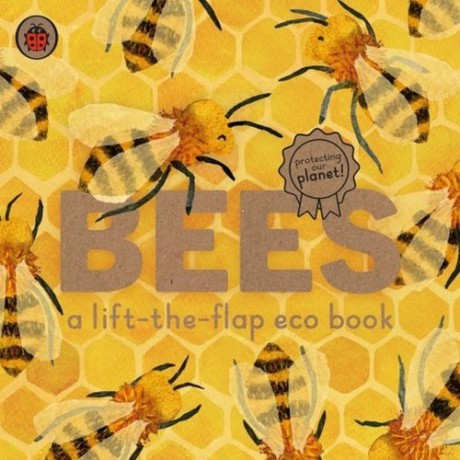 Bees A lift-the-flap eco book [KSIĄŻKA]