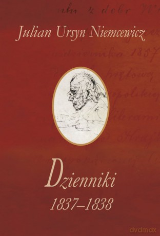 Dzienniki 1837-1838 - Julian Ursyn Niemcewicz [KSIĄŻKA]