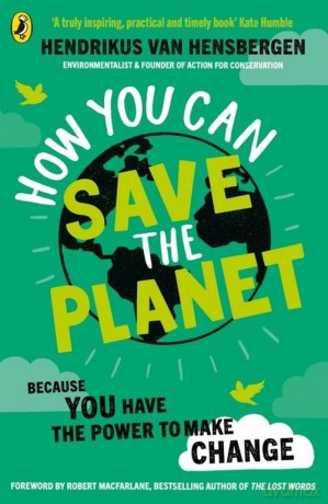 How You Can Save the Planet - Hensbergen Hendrikus van [KSIĄŻKA]