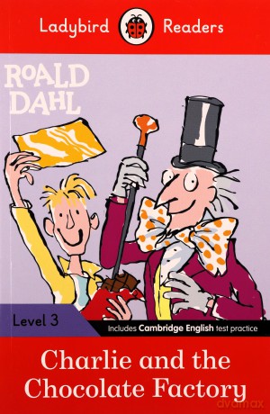 Ladybird Readers Level 3 Charlie and the Chocolate Factory - Roald Dahl [KSIĄŻKA]