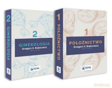 Położnictwo i ginekologia (Tom 1-2) - Grzegorz H. Bręborowicz [KSIĄŻKA]
