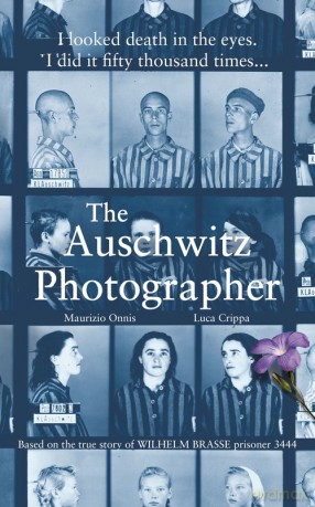 The Auschwitz Photographer - Luca Crippa, Maurizio Onnis [KSIĄŻKA]